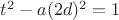 $t^2-a(2d)^2=1$