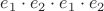 $e_1 \cdot e_2 \cdot e_1 \cdot e_2$