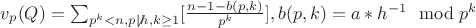$v_p(Q)=\sum_{p^k<n,p\not |h,k\ge 1}[\frac{n-1-b(p,k)}{p^k}], b(p,k)=a*h^{-1}\mod p^k$