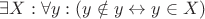 $\exists X: \forall y: (y \notin y \leftrightarrow y \in X)$