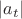 $|a_t|$