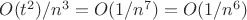 $O(t^2)/n^3 = O(1/n^7) = O(1/n^6)$