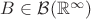 $B\in\mathcal{B}(\mathbb{R}^\infty)$