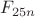 $F_{25n}$
