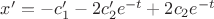 $x'=-c_1'-2c_2'e^{-t}+2c_2e^{-t}$