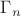 ${\Gamma}_n$