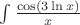 $\int\frac {\cos (3 \ln x)} {x}$