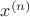 $\math{x^{(n)}}$