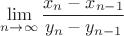 $\lim\limits_{n\to\infty} \dfrac{x_n - x_{n - 1}}{y_n - y_{n - 1}}$