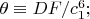 $\theta\equiv DF/c_1^6;$