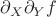 $\partial_X\partial_Y f$ $\partial_X\partial_Y f$