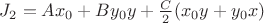 $J_2 = Ax_0+By_0y+\frac{C}{2}(x_0y+y_0x)$