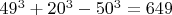 $49^3+20^3-50^3=649$