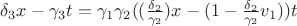 $\delta_3 x - \gamma_3 t = \gamma_1 \gamma_2 ((\frac{\delta_2}{\gamma_2})x - (1 - \frac{\delta_2}{\gamma_2} v_1))t$