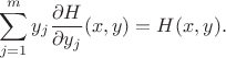 $$
\sum_{j=1}^{m}y_j \frac{\partial H}{\partial y_j}(x, y) = H(x, y).

$$