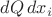 $dQ \, dx_i$