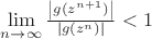 $\lim\limits_{n\to\infty}^{}\frac{\left\lvert g(z^{n+1})\right\rvert}{\left\lvert g(z^n)\right\rvert}<1$