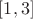$[1, 3]$