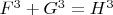 $F^3 + G^3 = H^3$