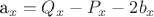 a_x = Q_x - P_x - 2b_x