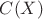 $C(X) $C(X)