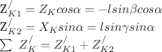 Z_{K1}^/=Z_K cos\alpha =- l sin\beta cos\alpha

Z_{K2}^/= X_K sin\alpha = l sin\gamma sin\alpha

\sum\ Z_K^/= Z_{K1}^/+ Z_{K2}^/