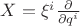 $X=\xi^i\frac{\partial}{\partial{q^i}}$