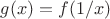 $g(x)=f(1/x)$