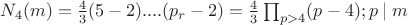 $N_4(m)=\frac {4} {3} (5-2)....(p_r-2)= \frac {4} {3}\prod_{p>4}(p-4); p\mid m$