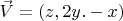 $\vec V=(z,2y.-x)$
