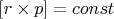 $[r\times p]  =const $