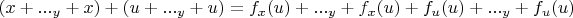 $(x + ..._y + x) + (u + ..._y + u) = f_x(u) + ..._y + f_x(u) + f_u(u) + ..._y + f_u(u)$