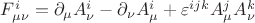 $F_{\mu\nu}^i=\partial_\mu A^i_\nu-\partial_\nu A^i_\mu+\varepsilon^{ijk}A_\mu^j A_\nu^k$