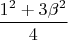$\dfrac {1^2+3\beta^2} 4$