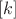 $[k]$