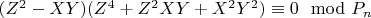 $(Z^2-XY)(Z^4 + Z^2XY + X^2Y^2)\equiv 0\mod P_n$