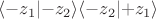 $\langle-z_1\lvert-z_2\rangle\langle-z_2\lvert+z_1\rangle$ $\langle-z_1\lvert-z_2\rangle\langle-z_2\lvert+z_1\rangle$
