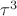 $\tau^{3}$