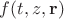 $f(t,z,\mathbf{r})$