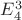 $E^3_4$
