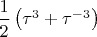 $\dfrac12\left(\tau^3+\tau^{-3}\right)$