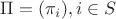 $\Pi = (\pi_i), i \in S$