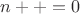 $n++ = 0$