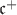 $\mathfrak c^{+}$