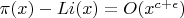 $\pi(x)-Li(x)=O(x^{c+\epsilon})$