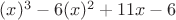 $(x)^3-6(x)^2+11x-6$