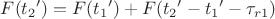 $\displaystyle F({t_2}^{\prime})=F({t_1}^{\prime})+F({t_2}^{\prime}-{t_1}^{\prime}-\tau_{r1})$