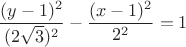 $$\frac{(y-1)^2}{(2\sqrt 3)^2}-\frac{(x-1)^2}{2^2}=1$$