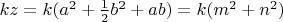 $kz=k(a^2+\frac{1}{2}b^2+ab)=k(m^2+n^2)$