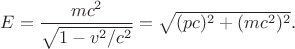 $E=\dfrac{mc^2}{\sqrt{1-v^2/c^2}}=\sqrt{(pc)^2+(mc^2)^2}.$